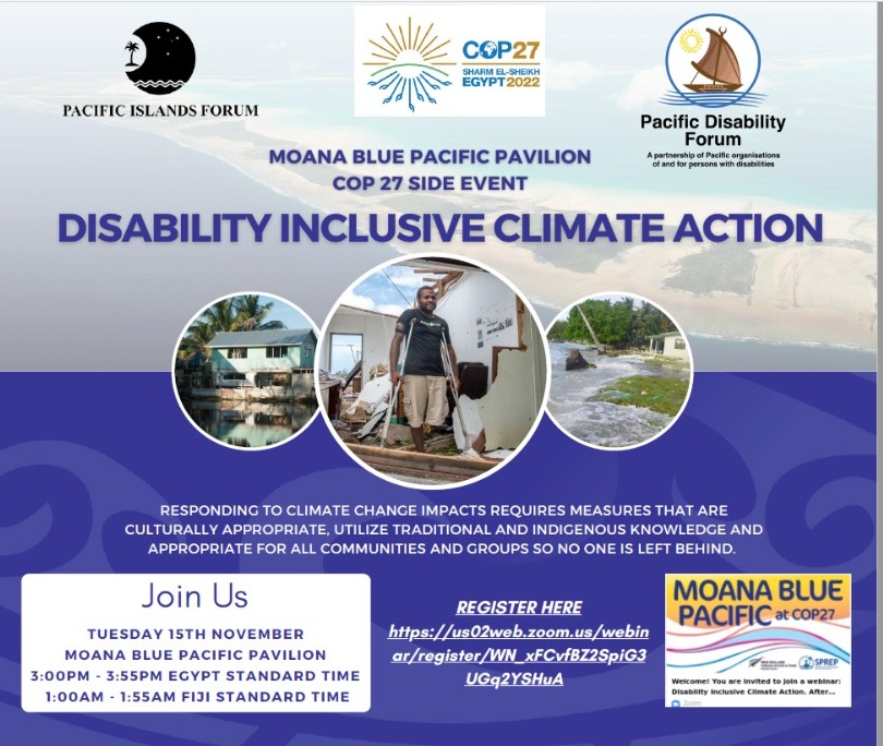 Today's #Cop27 are #ACE &amp; #energy
Join us at 3 pm Cairo time for a side event on #DisabilityInclusive #ClimateAction &amp; Indigenous knowledge organized by <a href="/PDFSEC/">Pacific Disability Forum</a> in the Moana Blue Pacific Pavilion.
📺Register here to join live: bit.ly/3X1gGc0
#ClimateJusticeForAll