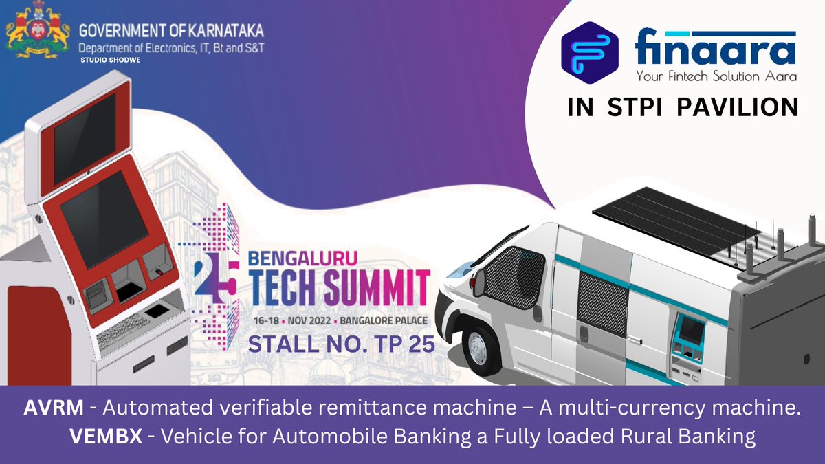 Finaaratech's tweet photo. We @Finaaratech  showcasing our 5G enabled #AVRM Automated verifiable remittance machine, #VAMBX Vehicle for Automobile Banking a Fully loaded #RuralBanking solution and ERP solutions at @blrtechsummit in #STPIPavilion Stall No. TP 25. https://t.co/RaoBqLeYlj