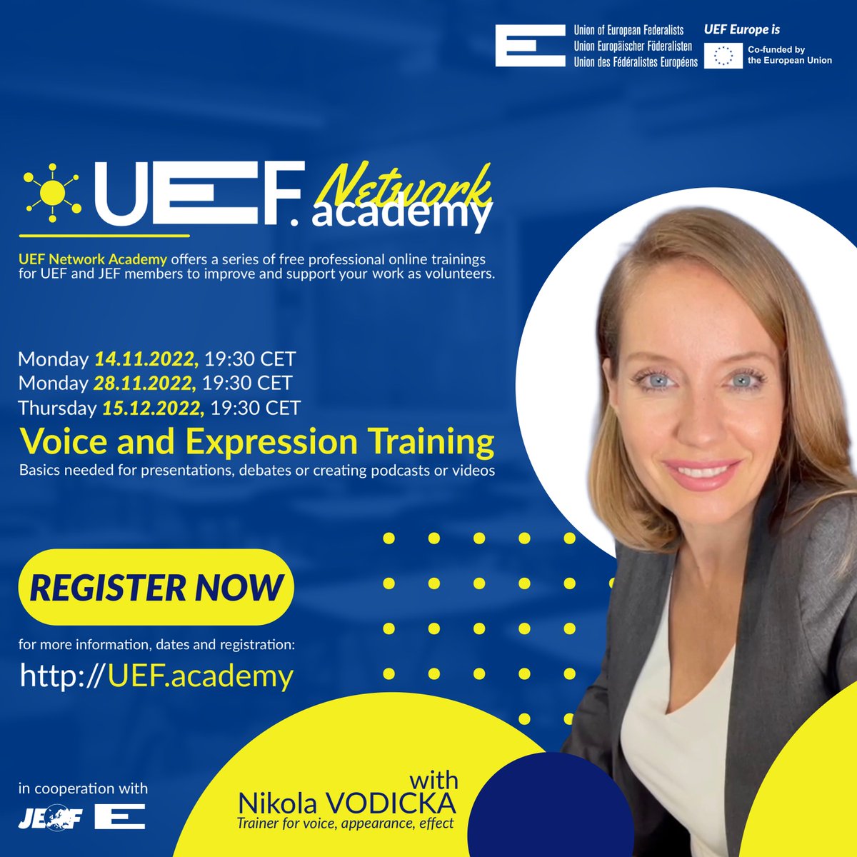 federalists's tweet photo. Next 14.11, 28.11 and 15.12 UEF #NetworkAcademy comes back!
#VOICE AND #EXPRESSION TRAINING
Basic needed for presentations, debates or creating, podcasts or video.
With @NikolaVodicka trainer for voice, appearance, effect
Register here: https://t.co/cTq3jii7pn https://t.co/e7bkL7psbC