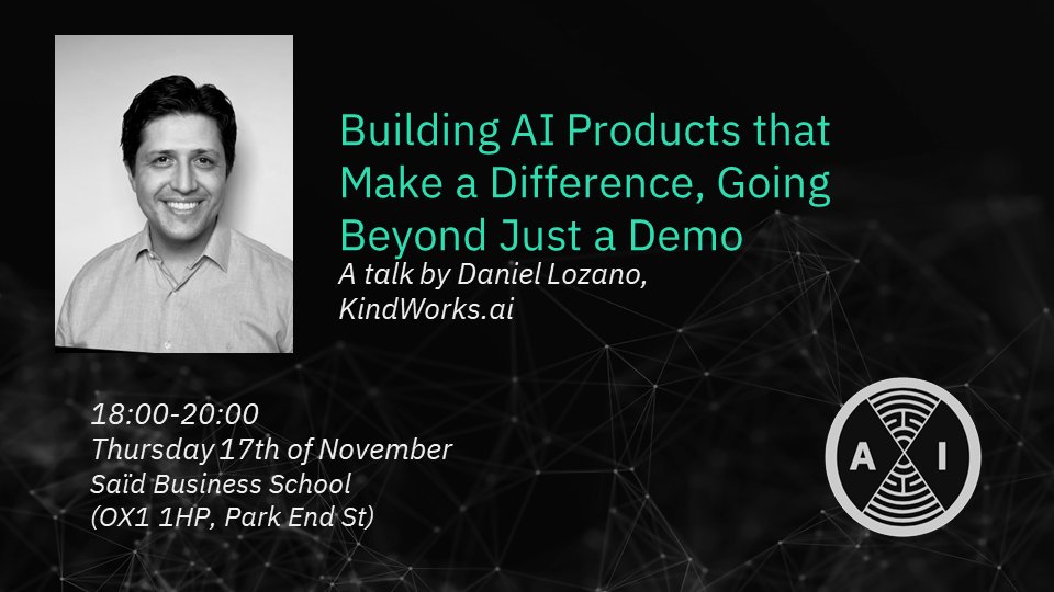 OxAI alumni Daniel Lozano is coming back to give a talk about his work at KindWorks.ai. The talk will be about Building AI Products that Make a Difference, Going Beyond Just a Demo. fb.me/e/29pYI85gw