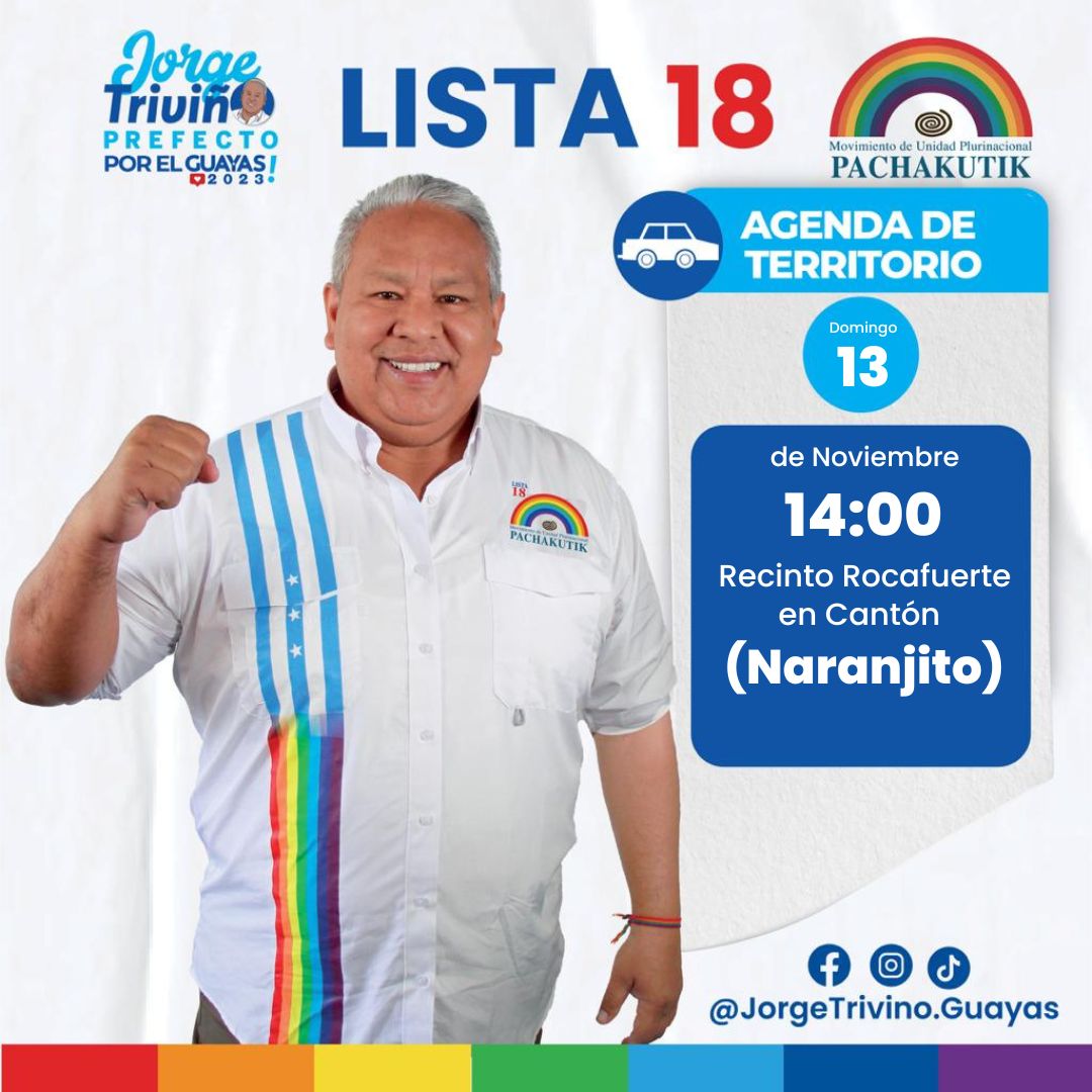 JorgeTrivino_'s tweet photo. 🚨 Agenda de Territorio 🚨
Hoy estaré en el Cantón Bucay y en Naranjito para compartir más de cerca con ustedes.
¡Sembremos una nueva historia! 💯
#Elecciones2023 #Prefectura #Candidato #Pachakutik #Lista18 #PorUnMejorGuayas #Domingo https://t.co/0EDnah4z3T