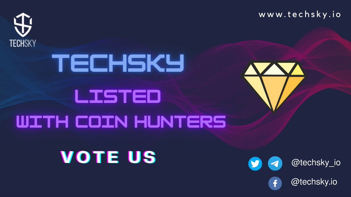 TechSky_io's tweet image. Techsky is listed with Coin Hunters
Visit here to vote us
coinhunters.cc/tokens/TechSky

@TechSky_io #techsky #tsky #Crypto