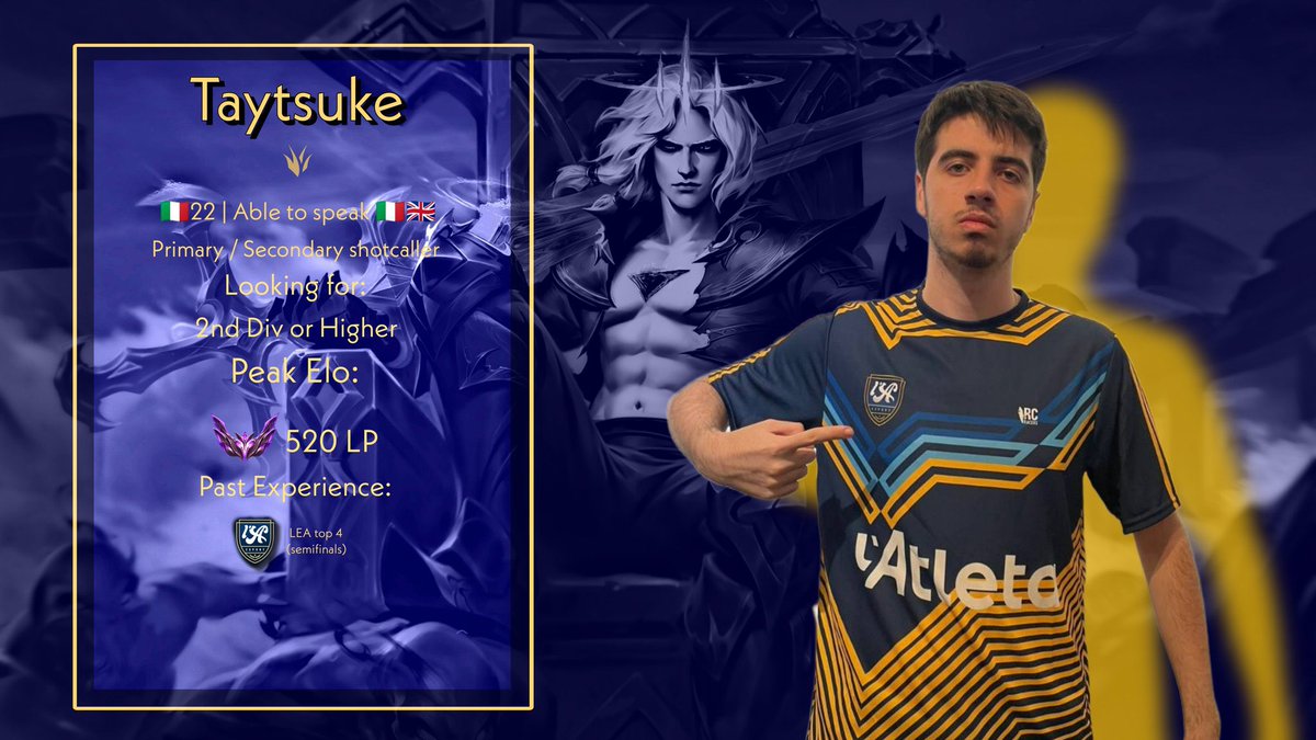 After a good split in <a href="/LEAmateur_/">LEA</a> with <a href="/EsportAtleta/">Atleta Esport</a> Academy, i am now ready to explore new options:

-lolpros: lolpros.gg/player/taytsuke

References: <a href="/SySma_A99/">SySma</a> <a href="/gabbo_coach/">Just Gabbo</a> <a href="/Coach_Cannolo/">Coach_Cannolo</a> 

Contact me on ds: Taytsuke #3035

♥️&amp;🔁|🥰