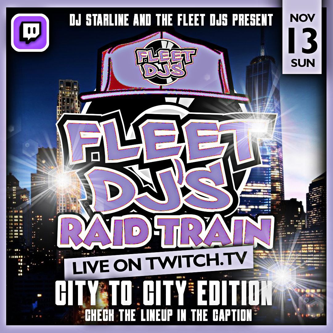SUNDAY NOVEMBER 13TH at 3PM ET on Twitch.tv!
The Fleet DJ Raid Train CITY TO CITY EDITION!
Raid Train Line-Up
All Times ET
3PM <a href="/DJMsClassy/">Dj Ms Classy</a> - Baltimore
4PM <a href="/DJBoogie81/">DJ BOOGIE</a> - DMV
5PM @TheRealDJGQ - Jamaica/Island
6PM <a href="/DJBelal1/">Dj Belal</a> - NY
#FleetDJRaidTrain #FleetDJs  #Twitch