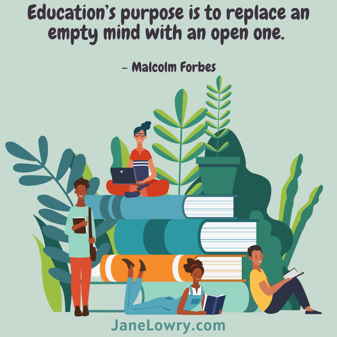LowryAuthor's tweet photo. Education’s purpose is to replace an empty mind with an open one. – Malcolm Forbes

#STEAM #Education #STEMEducation #Teachers #KidsBooks #KidsLit #STEM #STEMSchools #STEAMSchools #JaneLowry https://t.co/LM5PtLyjQF