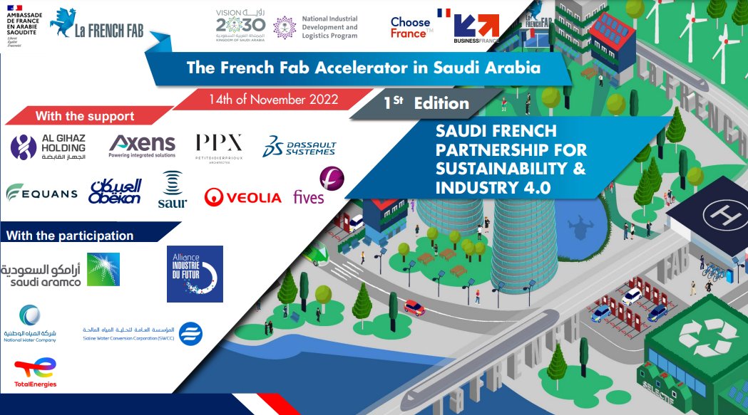 Kick off tomorrow Monday, the 1st edition of #FrenchFabAccelerator in #KSA, starting w/ the symposium &amp; will last in 10 days in #Paris #Riyadh &amp; #Dammam. French 🇫🇷 expertise is keen to be a future partner in digital &amp; ecological transition in #KSA #LaFrenchFab @LaFrenchFabTalk