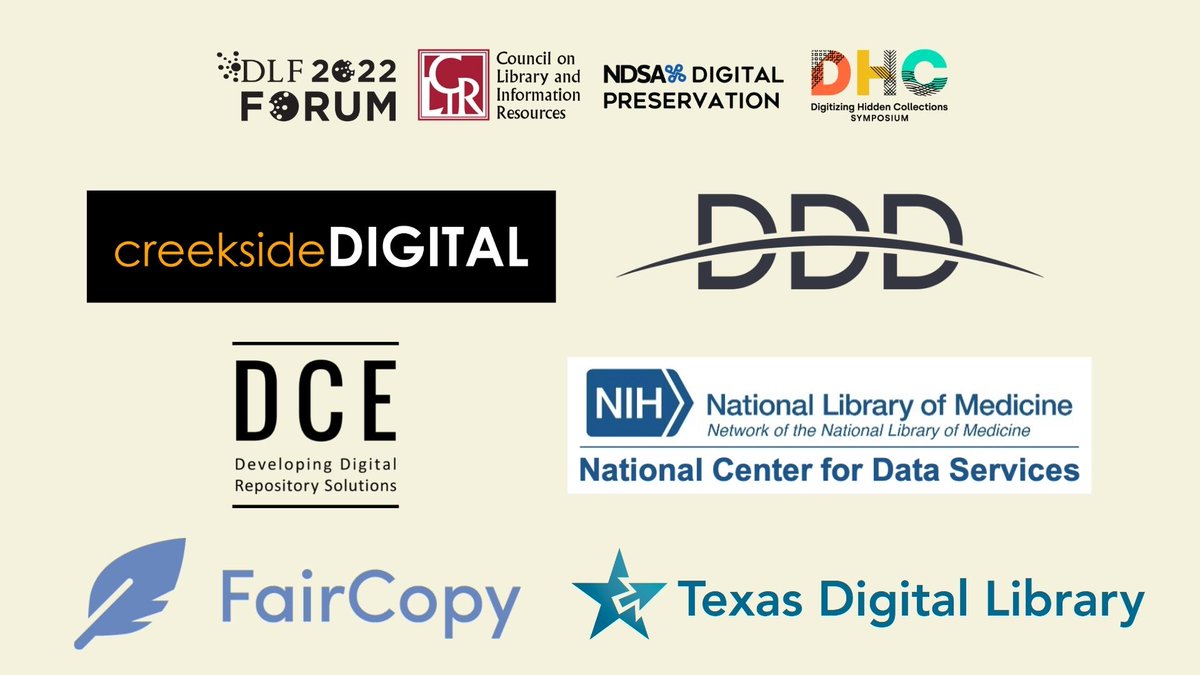 CLIRDLF's tweet photo. We also want to shout out last month's Silver-level sponsors @CreeksideDigitL @digdivdata @nnlmncds @PerformantSoft @TXDigLibrary & Data Curation Experts! Your support made the 2022 #DLFforum, #LearnAtDLF, #DigiPres22 & #digHC Symposium fantastic! https://t.co/1kFq5Amjc1