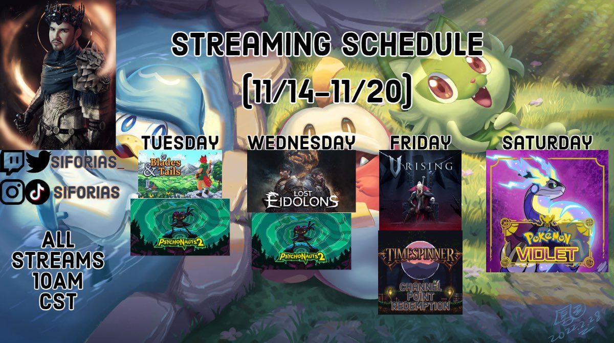 Siforias_'s tweet photo. Here is the schedule for this week (11/14-11/20):
#Timespinner
#Psychonauts2
#PokemonViolet
#OfBladesandTails
#LostEidolons
#VRising
https://t.co/OC84g11c8g
#twitch #streamer #gaymer #gaygamer https://t.co/WtLW5YJJMf