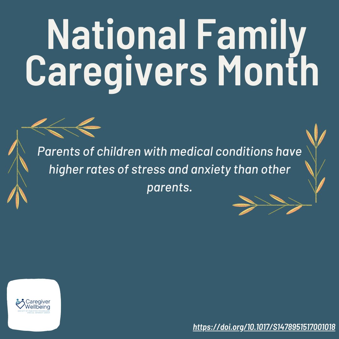 Our very own @BakulaDana, SIG Co-Chair, shares this next caregiver fact! 

Articles:  doi.org/10.1002/smi.27… & doi.org/10.1093/jpepsy…

#CaregivingHappens
#NationalFamilyCaregiversMonth #NFCMonth #familycaregivers