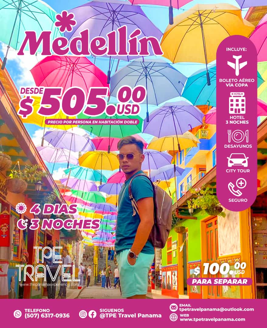 MEDELLIN 
4 días y 3 noches
Desde *$ 505.00✅
Incluye:
- Boleto aéreo vía COPA incluido con maleta de 10 kg, 3 noches en
- Hotel Café con desayuno e impuestos. 
- Traslados aeropuerto.
- Tour de la Ciudad.
- Comuna 13.

Contáctanos al 63170936 o click al link de nuestro perfil
