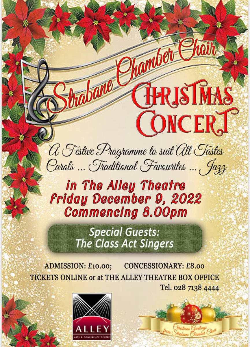 ChoirStrabane's tweet photo. Tickets for our Christmas concert @TheAlleyTheatre on 9th December are now on sale from the theatre website! We are joined by our friends from the @classacttheatregroup for what will be a wonderful evening! Come join us!! https://t.co/yYUGVkGF8e