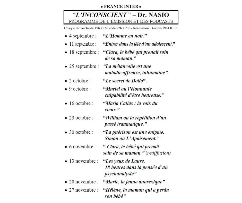 JDNasio's tweet image. Voici le nouveau programme des émissions "L'Inconscient" du Docteur J.-D. NASIO sur France Inter chaque dimanche
Vous pouvez également le télécharger ici bit.ly/3MgWLko
Retrouvez les podcasts déjà en ligne ici radiofrance.fr/francei.../pod…
#nasio #FranceInter #radiofrance