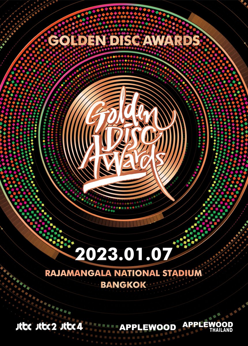 The 37th GOLDEN DISC AWARDS IN BANGKOK
■ 2023.01.07
■ RAJAMANGALA NATIONAL STADIUM

📀COMING SOON📀

#37th #GOLDEN #DISC #AWARDS #GDA #GDAinBKK #APPLEWOOD #APPLEWOODTH