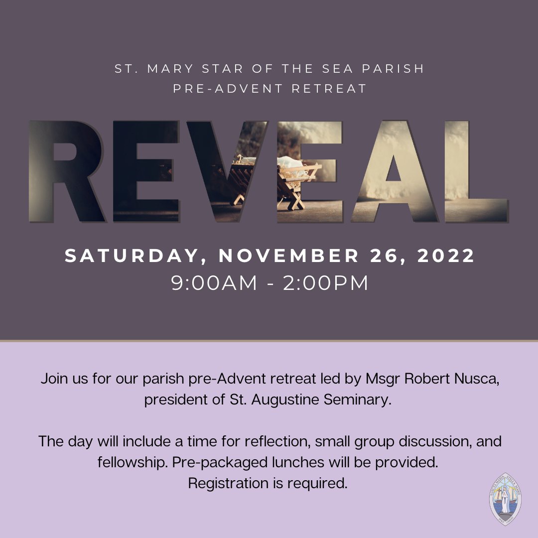 PCStellaMaris's tweet photo. Join us on Saturday, November 26th from 9am to 2pm for our parish pre-Advent retreat, "Reveal", led by Msgr Robert Nusca, president of St. Augustine Seminary. 

Packaged lunches will be provided. Register directly on our website: https://t.co/uNAsb6EXfk https://t.co/fs8bFPsu1A