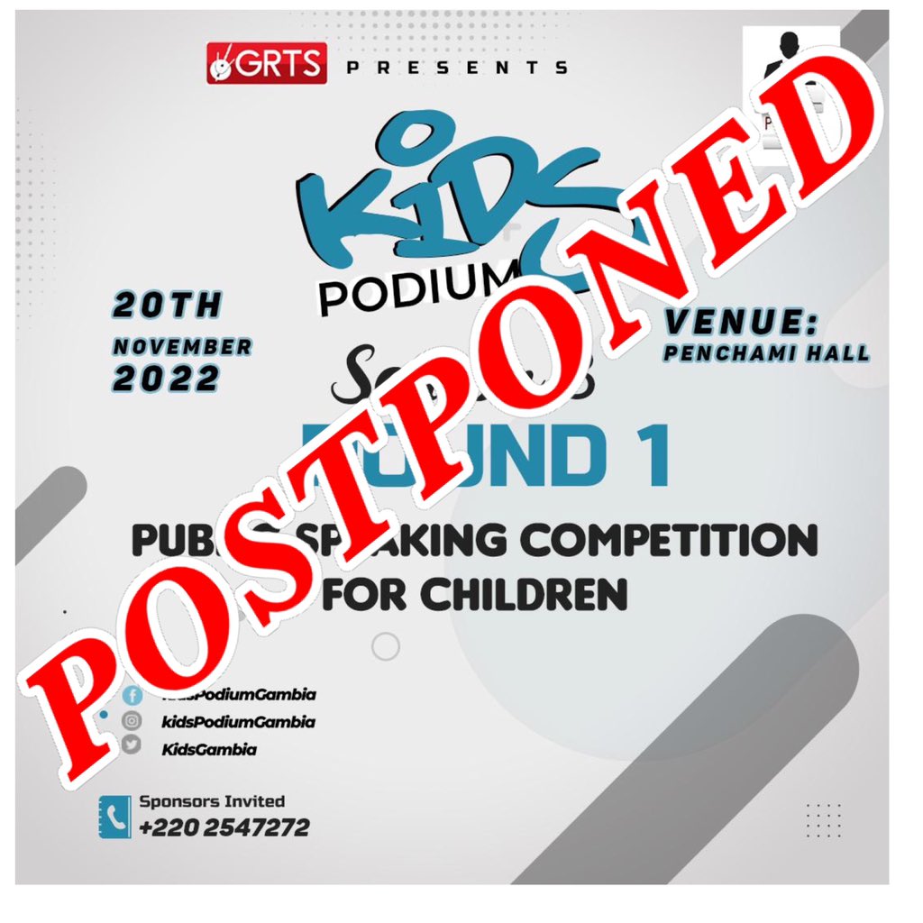 KidsGambia's tweet photo. NOTICE OF POSTPONEMENT 

This is to notify the public and our keen followers that due to unprecedented circumstances, the Round 1 of the the Kids Podium is hereby postponed until further notice. 

We will share a new date soon. Thanks for the support.😍 https://t.co/K1t743cAAr