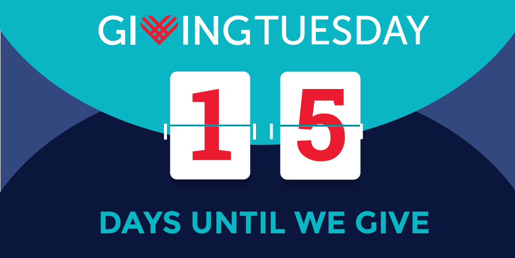 15 days until the world's biggest celebration of generosity! How will you give on #GivingTuesday?