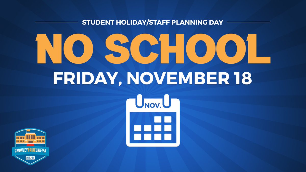 🚨School calendar change 🚨
This Friday, Nov. 18 will now be a Student Holiday/Staff Planning Day.