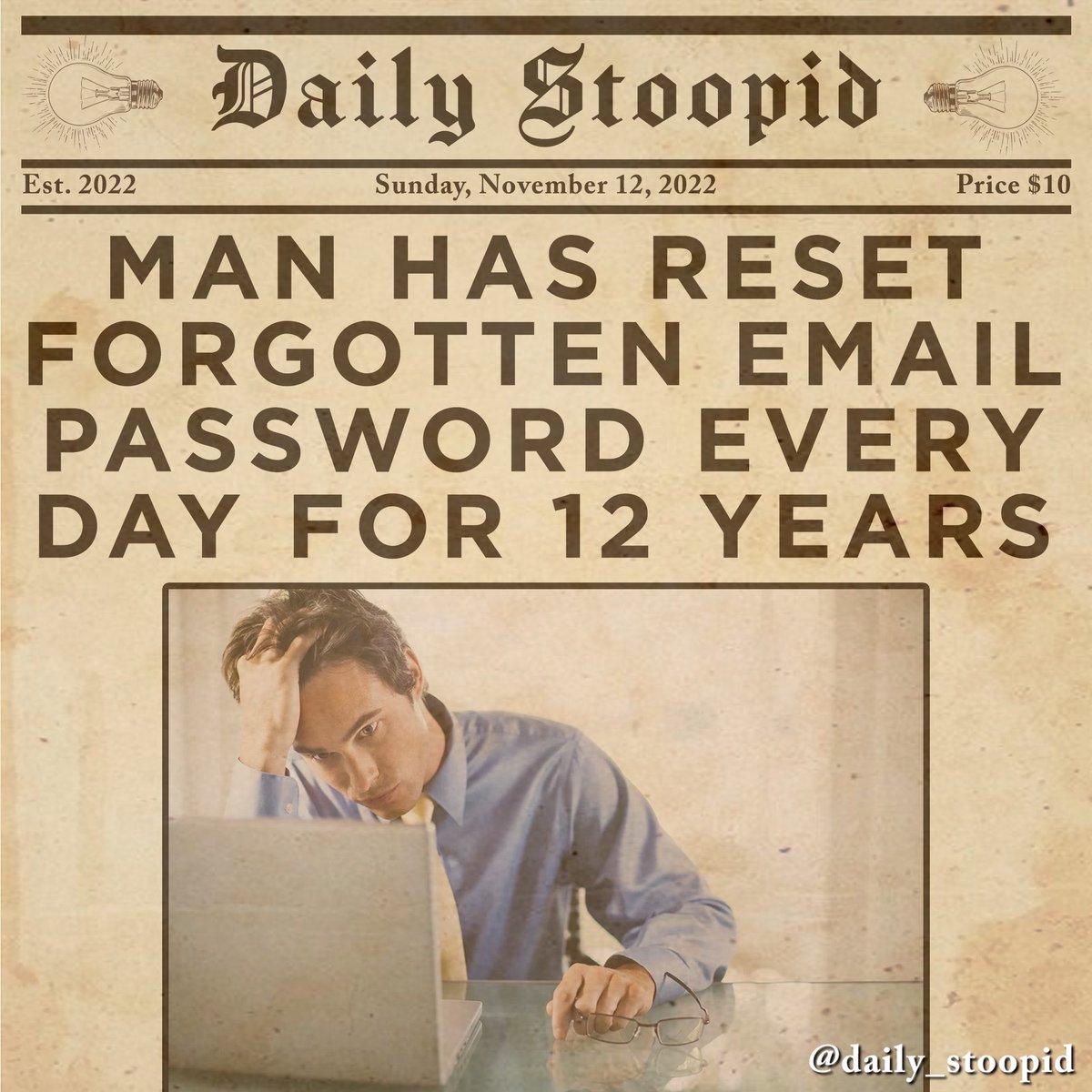 daily_stoopid's tweet photo. The struggle is real
#forgottenpassword #forgottenpasswordproblems #satire #funny #emailjokes #officehumor #officejokes #funnyheadlines #dailystoopid #humor https://t.co/4naanL2iMt