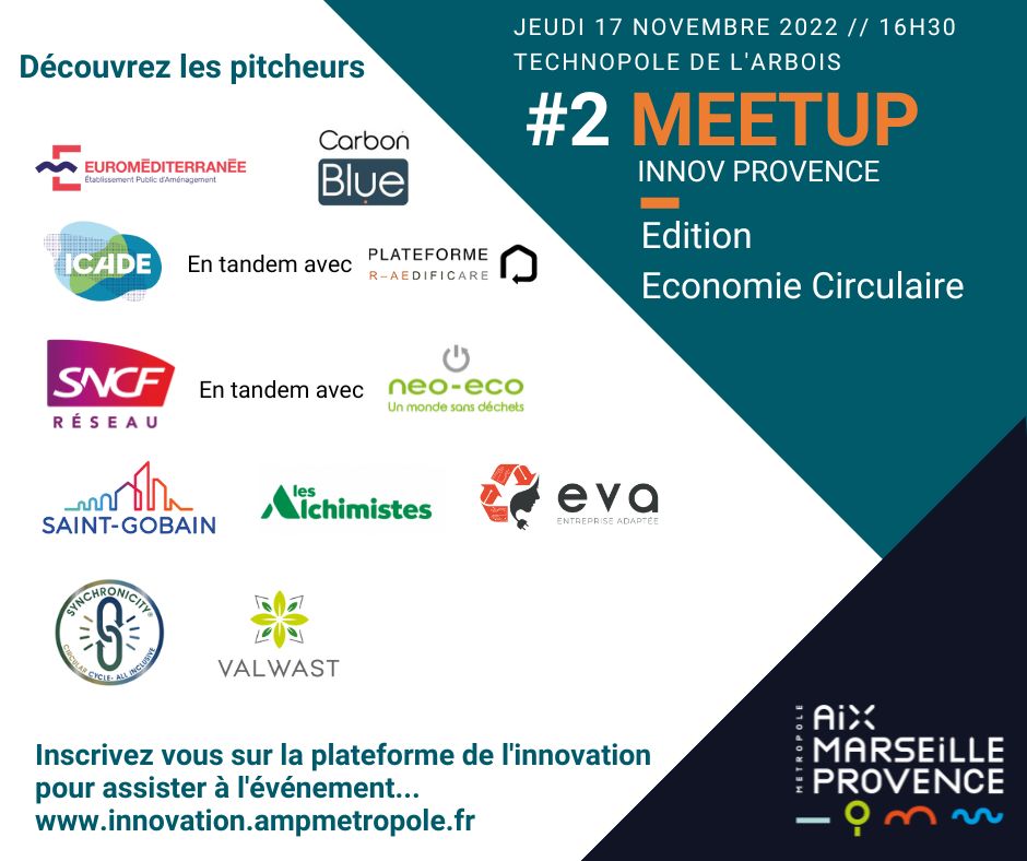 🚀<a href="/AMPMetropole/">Métropole Aix-Marseille-Provence</a> organise ce jeudi 17/11 un deuxième #MeetupInnovProvence au <a href="/TechnopolArbois/">Technopole Arbois</a> sur l'économie circulaire.
Au programme :
1️⃣des pitchs de solutions innovantes
2️⃣des pitchs d'expression de besoins
3️⃣un cocktail business network

Inscriptions
➡️ innovation.ampmetropole.fr/participation/…