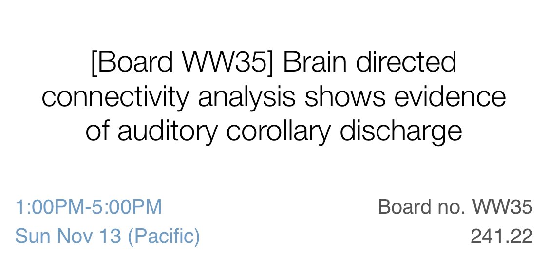 Come see the source of a corollary discharge in speech presented this afternoon by Amir