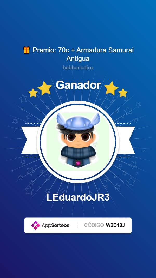 ¡Felicidades <a href="/LEduardoJR3/">EduardoJR</a>! eres el ganador del Sorteo: 🎁70c + Armadura Samurai Antiguo🎁

Ponte en contacto para recibir tu premio.

Certificado:app-sorteos.com/w/W2D18J

#HABBORIÓDICO
#Sorteo
