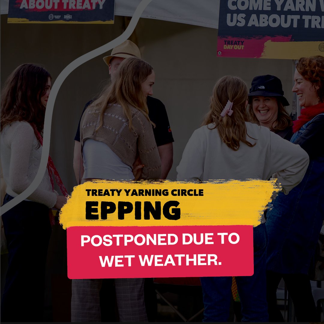 firstpeoplesvic's tweet photo. Unfortunately we will be postponing today's Treaty Yarning Circle in Epping event to next month due to the weather conditions. 

Details of the new event will be shared shortly. Thanks for your patience you mob! 

Get in touch if you have any questions: https://t.co/3AxupxXd75 https://t.co/jDopwMPqT4