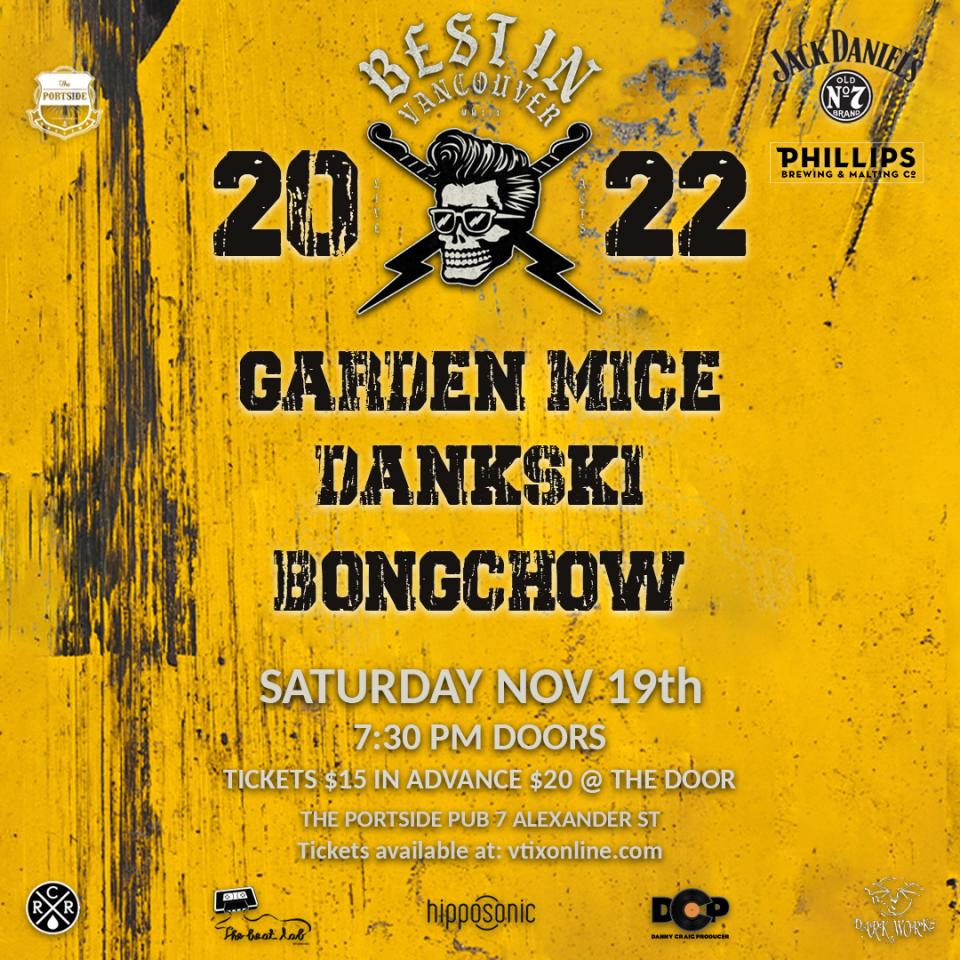Come out and see Garden Mice, Dankski, and Bongchow play live at the Portside Pub for the Best in Vancouver contest show. Tickets and information in the link below:

vtixonline.com/best-in-vancou…