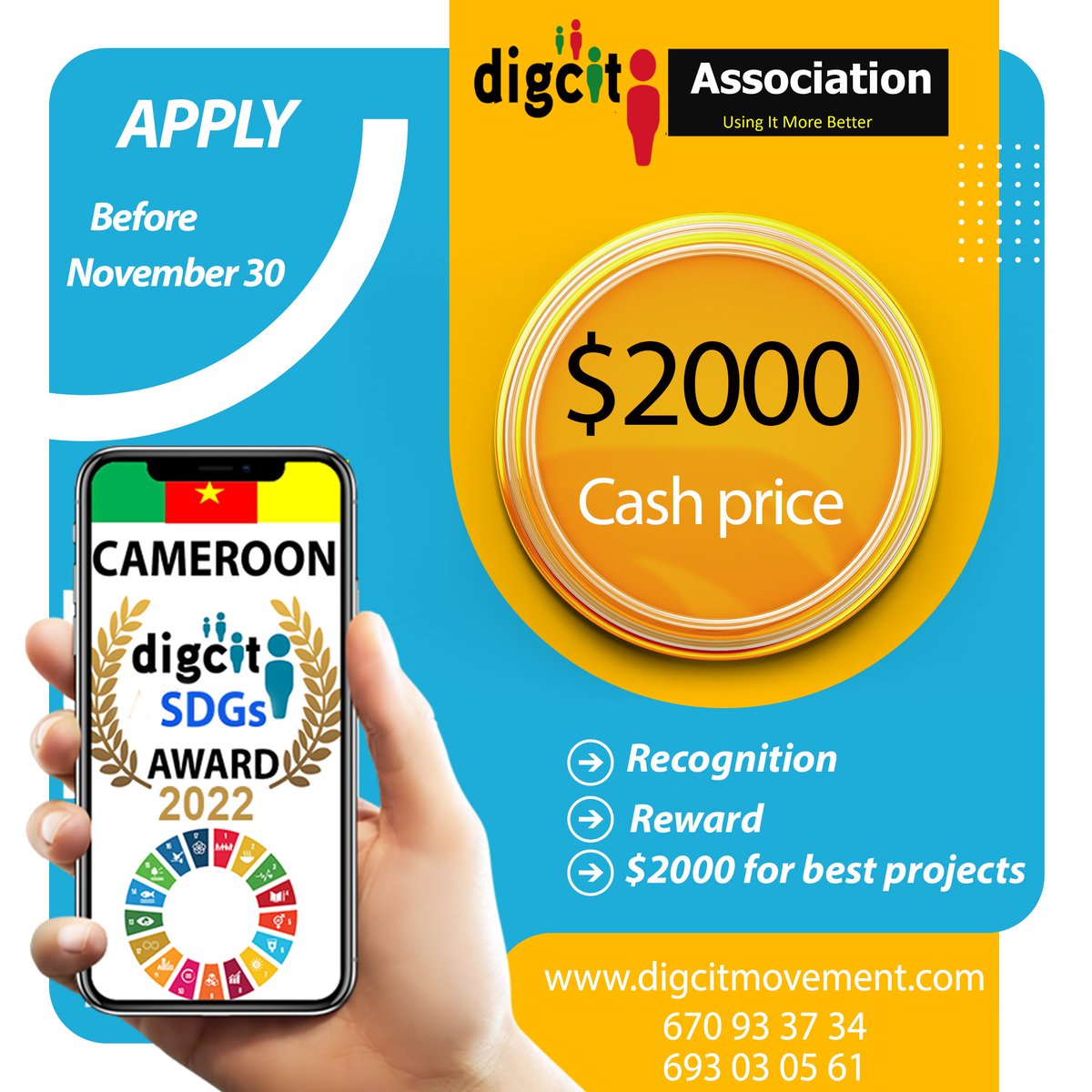 RodrigueSateu's tweet photo. DigCit SDGs Award 2022:
 *$2000* cash price for best projects
Apply before November 30 at 11:30pm.
Apply on https://t.co/veK2yWSbY5 https://t.co/fnV6cbps5U