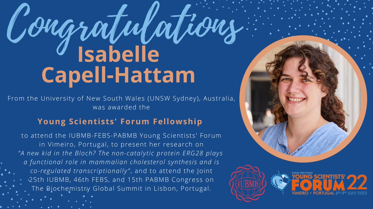 iubmb's tweet image. Congratulations to @isabelle_CapHat @UNSWScience 🇦🇺, awarded YSF Fellowship to attend the IUBMB-FEBS-PABMB Young Scientists&apos; Forum to present her research on the non-catalytic protein ERG28’s role in mammalian cholesterol synthesis and its regulation.