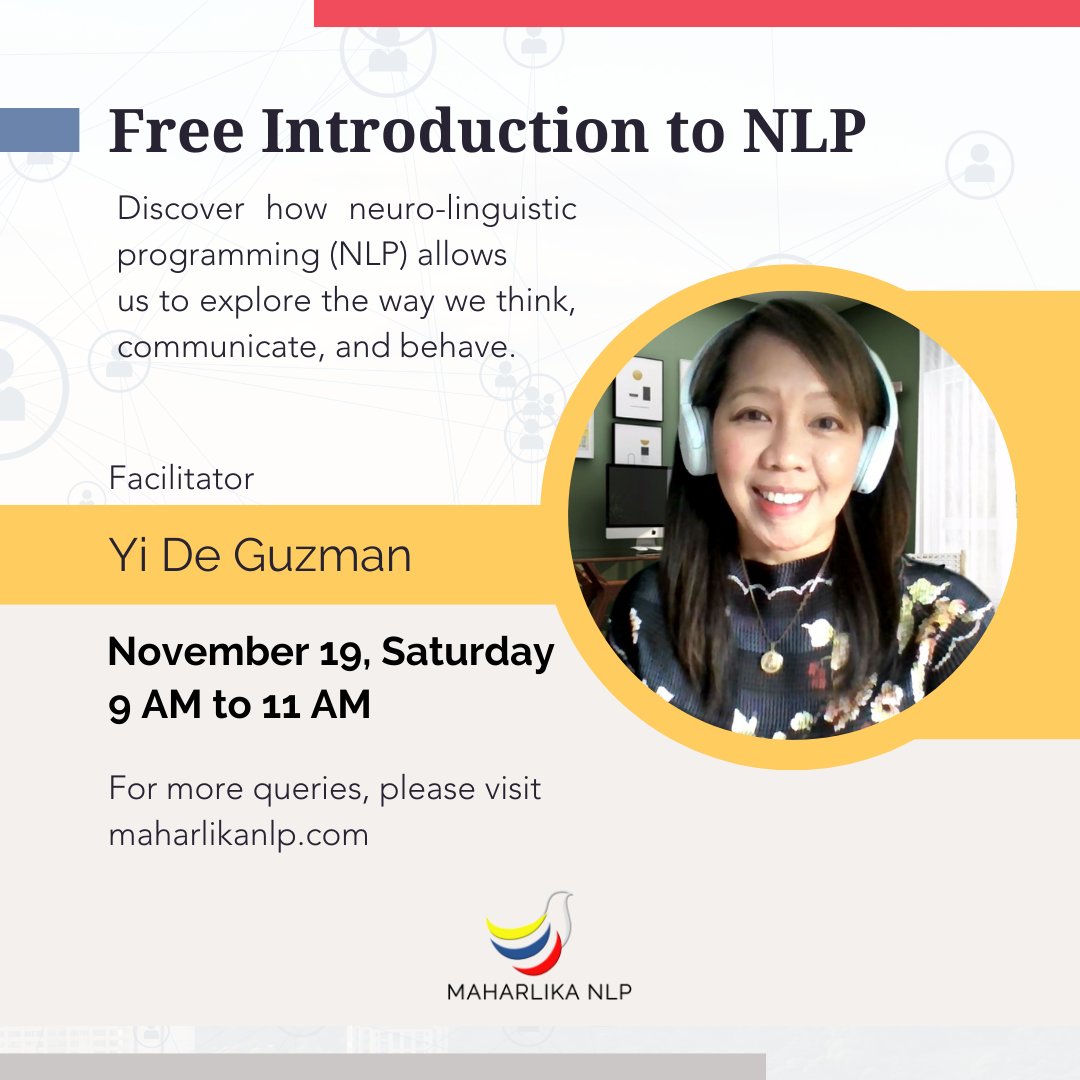 MaharlikaNlp's tweet image. We welcome everyone for a free introduction to NLP session on November 19, Saturday at 9:00 AM to 11:00 AM! Hope to see you there! 
#free #session #IntroToNLP #nlp #NLP #changework #transformation #personalgrowth #experience #life #desire