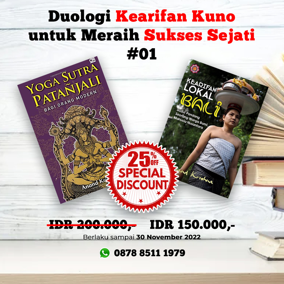 AnandAshram's tweet photo. #DiskonNovember #PromoNovember
#BukuBermutu & #Mencerahkan karya #Guruji @Anand_Krishna_
☎️ 0878 8511 1979
#AnandKrishna #BukuAnandKrishna
#PromoBuku #DiskonBuku #astabrata #kearifankuno #kebijakankuno #yogasutrapatanjali #kearifanbali #sindhusamskriti #yogasutra https://t.co/NBDdsgAjzo
