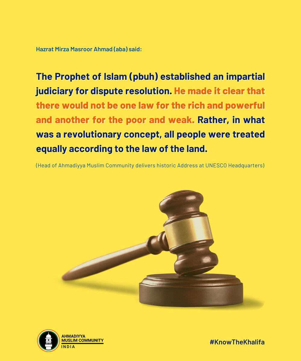 islaminind's tweet photo. Hazrat Mirza Masroor Ahmad (aba) said: "The Prophet of Islam (pbuh) established an impartial judiciary for dispute resolution. He made it clear that there would not be one law for the rich and powerful and another for the poor and weak. Rather, in what.." (19/n)
#KnowTheKhalifa https://t.co/y78qk8Mj7X