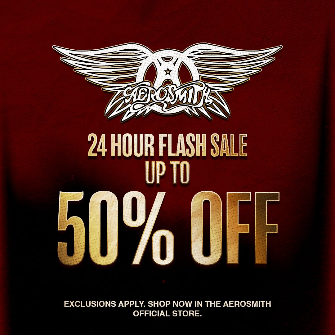Aerosmith's tweet photo. 24 Hour Flash Sale! Up to 50% off. Ends tonight at 11:59pm PT. Exclusions Apply: https://t.co/YbuWsyRrqp https://t.co/m4K0v1rw2D