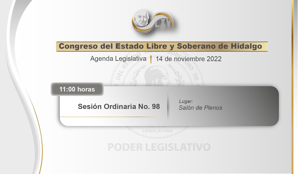 CongresoHidalgo's tweet photo. 📌 #Convocatoria de la #LXVLegislaturaHidalgo para la Sesión Ordinaria número 98 que se celebrará este lunes 14 de noviembre del 2022. https://t.co/OP08bfvG3e