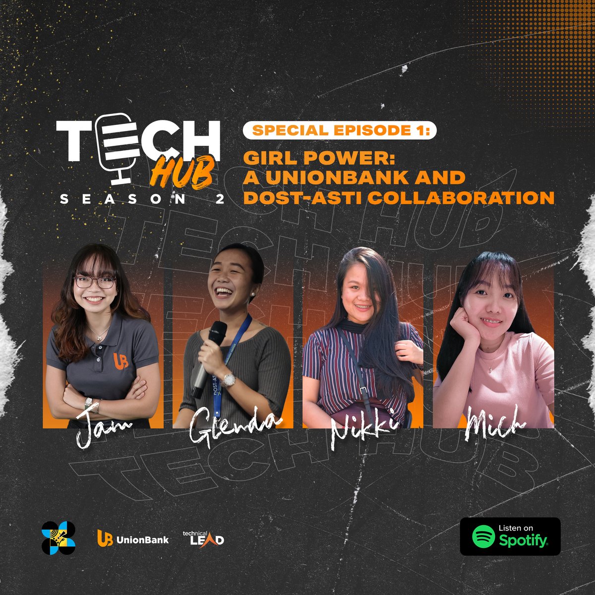 PODCAST ALERT!
Listen to our collaboration with  Careers at UnionBank of the Philippines. Tech hub is all bout pushing boundaries, elevating oneself and empowering more women. In its 1st-ever partnership our very own Ms.Michelle Neveria, Ms.Glenda Mae E. Baldonado and