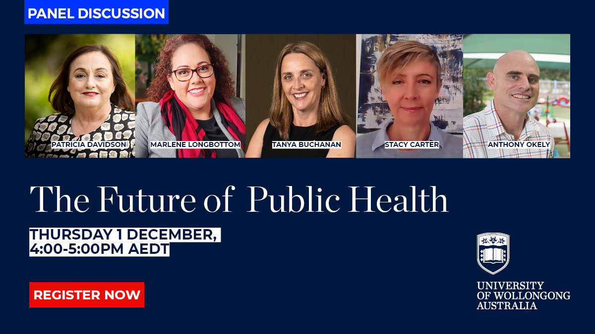 UOW Research (@uowresearch) on Twitter photo What are the future challenges in public health? Join our panel discussion on 1 December
👉uow.info/Health-1Dec
Speakers:
Patricia Davidson @UOW_VC
Marlene Longbottom <a href="/NNgadju/">Ngarruwan Ngadju</a>
<a href="/StacymCarter/">Stacy Carter</a> <a href="/ACHEEV_Research/">ACHEEV</a>
<a href="/TonyOkely/">Anthony Okely</a> <a href="/UOWEarlyStart/">UOW Early Start</a>
Tanya Buchanan <a href="/tanbuc/">Tanya Buchanan</a> <a href="/CancerCouncilOz/">CancerCouncilOz</a> What are the future challenges in public health? Join our panel discussion on 1 December
👉uow.info/Health-1Dec
Speakers:
Patricia Davidson @UOW_VC
Marlene Longbottom <a href="/NNgadju/">Ngarruwan Ngadju</a>
<a href="/StacymCarter/">Stacy Carter</a> <a href="/ACHEEV_Research/">ACHEEV</a>
<a href="/TonyOkely/">Anthony Okely</a> <a href="/UOWEarlyStart/">UOW Early Start</a>
Tanya Buchanan <a href="/tanbuc/">Tanya Buchanan</a> <a href="/CancerCouncilOz/">CancerCouncilOz</a>