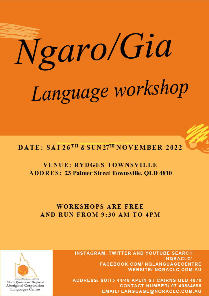 NorthLanguage's tweet photo. We are looking forward to the coming Ngaro and Gia Language Workshop in Townsville Saturday 26th and Sunday 27th. Please see flier for details. https://t.co/Ya7y3ydNtq