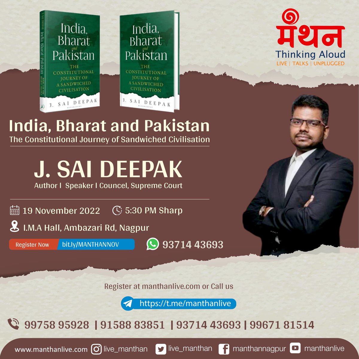 live_manthan's tweet photo. Hello #Nagpur
Block your date 19th NOV 2022 for yet another electrifying session of #ManthanLive with Adv J Sai Deepak on his latest book.
Time: 5.30PM
Venue: IMA Hall Ramdaspeth Ambazari Rd Nagpur| @jsaideepak https://t.co/9rlJyobVeF