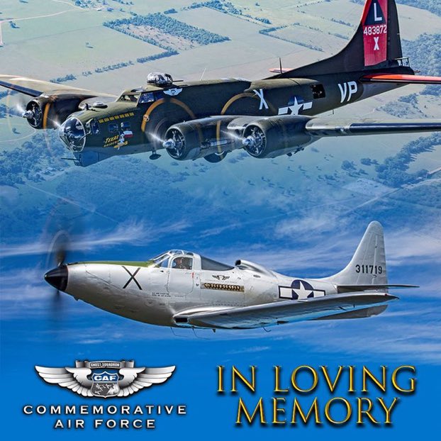 Our condolences go out to our friends at Commemorative Air Force during this difficult time.