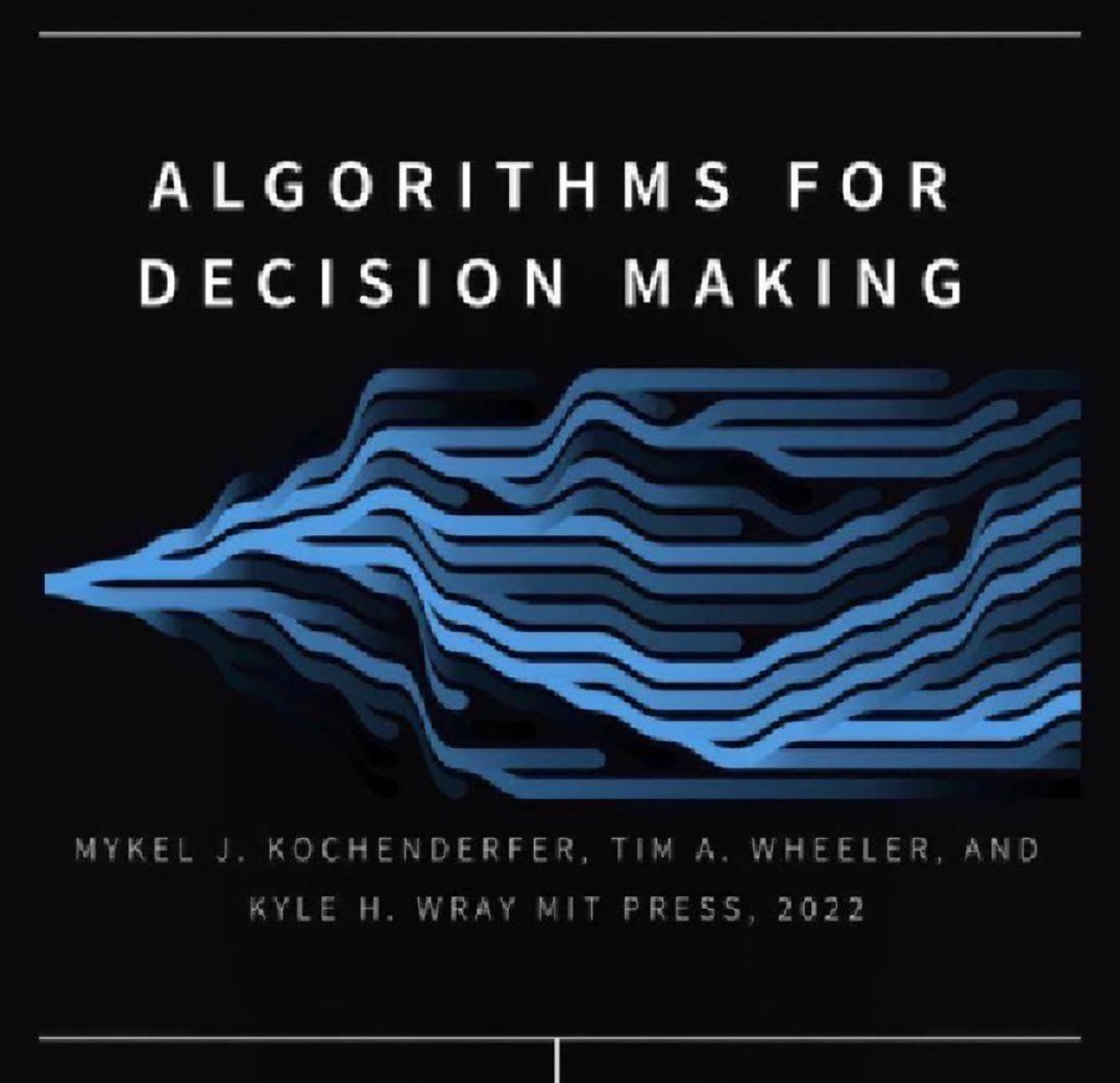 700-page PDF — #Algorithms for Decision-Making — download brilliant &amp; comprehensive FREE eBook from MIT: bit.ly/3wyNcnQ
—————
#abdsc #AI #MachineLearning #BigData #DataScience #DataScientists #Mathematics #Statistics #DecisionScience #DataLeadership #AnalyticsStrategy