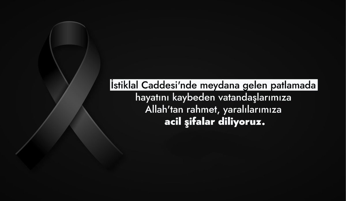 📌İstiklal Caddesi'nde meydana gelen patlamada hayatını kaybeden vatandaşlarımıza Allah'tan rahmet, yaralılarımıza acil şifalar diliyorum.Milletimizin başı sağ olsun. 🇹🇷