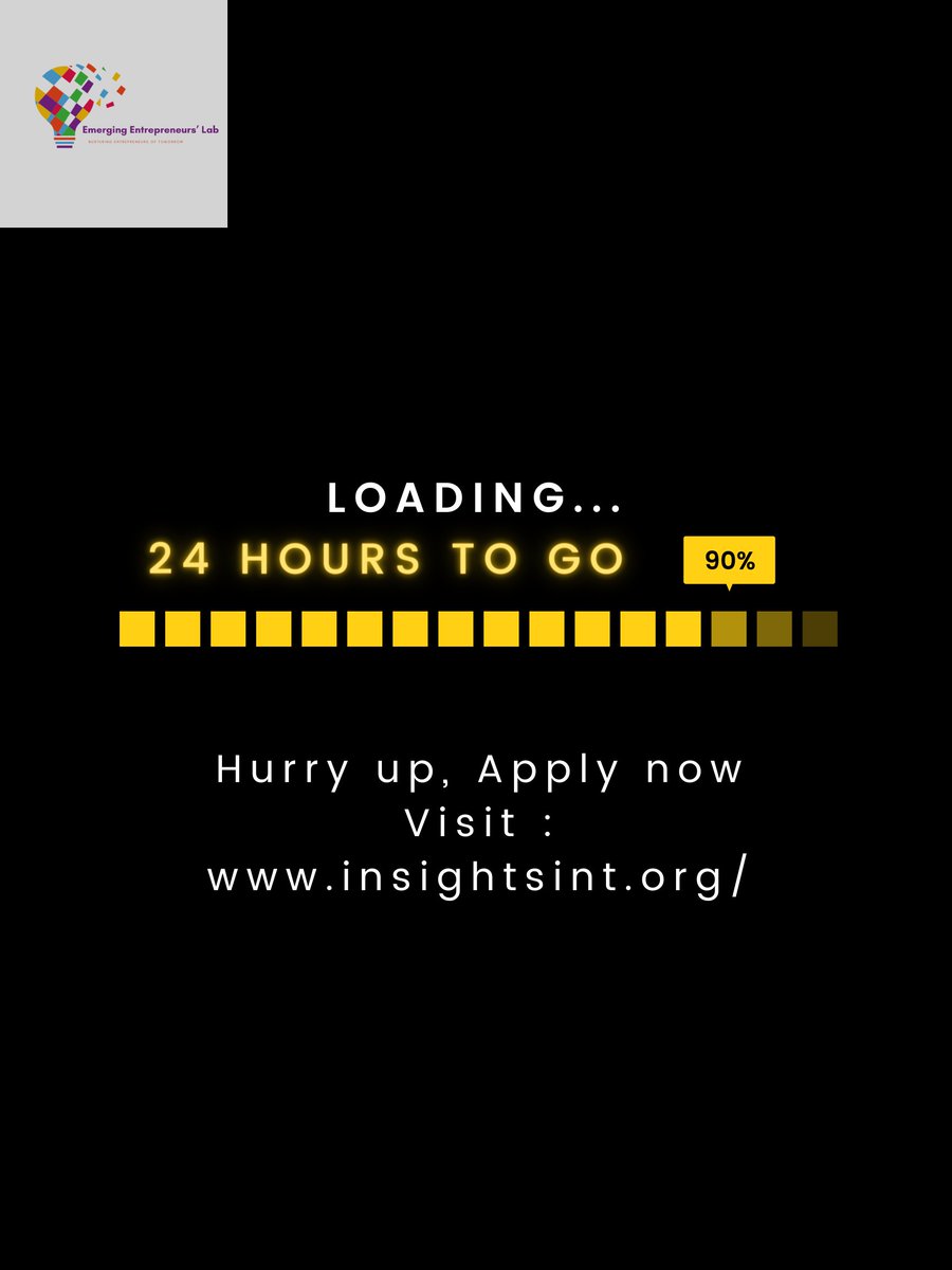 Apply for Emerging Entrepreneur's Lab. 24 Hours to Go Apply Now!! Deadline: November 15, 2022 Applications open on insightsint.org Duration: December 1, 2022 to January 7, 2023