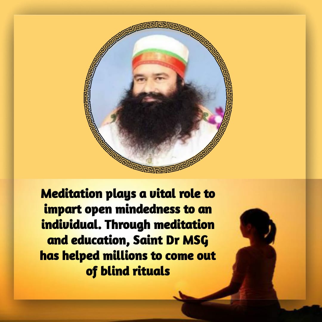 Meditation is similar to the medicinal course that require us to have the medicines daily in the morning and evening. One must meditate routinely in the morning and evening.#MantraForLife 
Saint Gurmeet Ram Rahim Ji