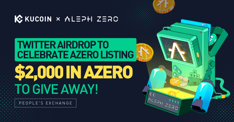 kucoincom's tweet photo. 🎉Celebrate AZERO-USDT listing on #KuCoin and Share $2,000 in AZERO!

✅ Follow @kucoincom and @Aleph__Zero
✅ RT this post, tag 3 friends
✅ Complete all the tasks here

👉 https://t.co/WQVHKZvg6k

🎁40 winners of $50 in AZERO each