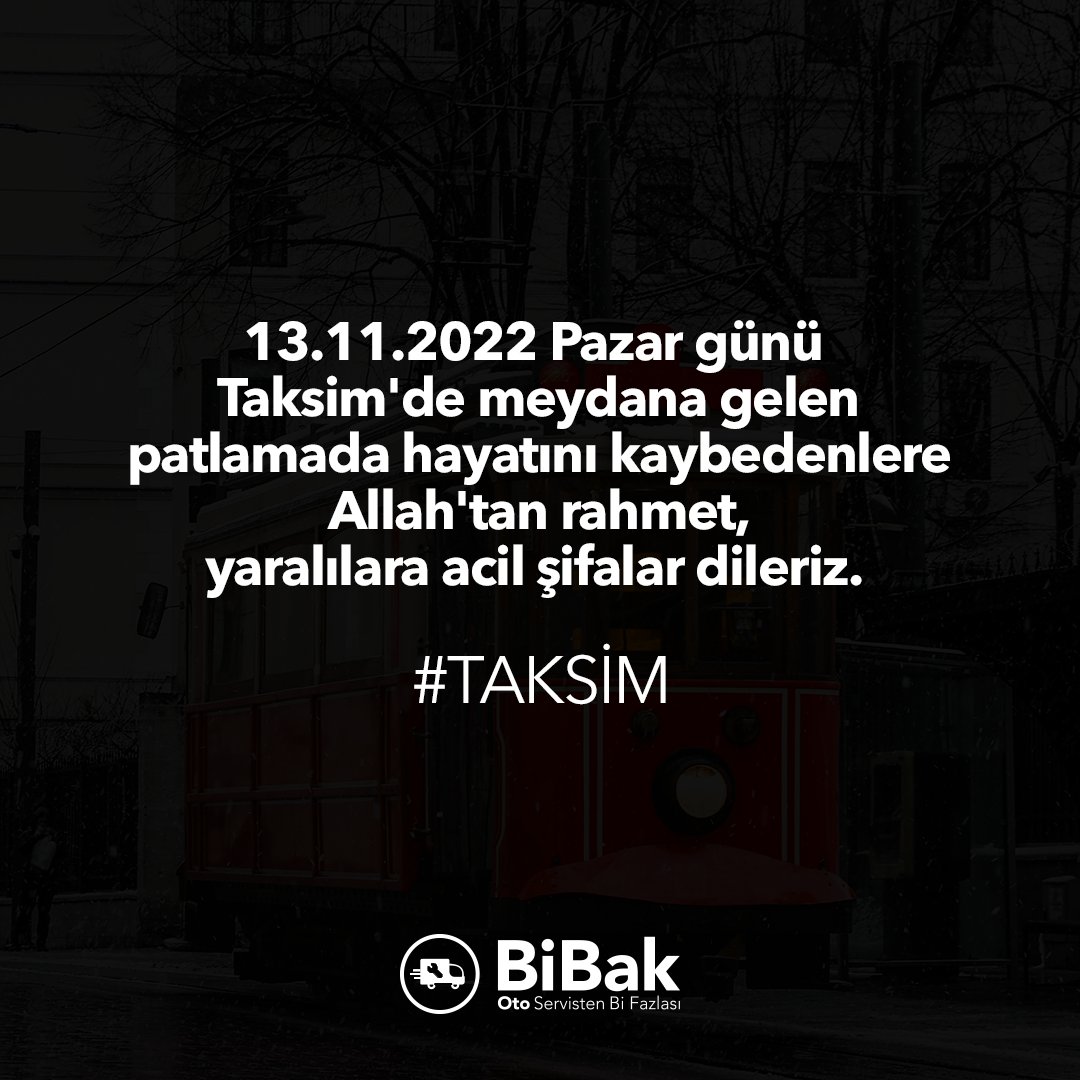 13.11.2022 Pazar günü Taksim'de meydana gelen patlamada hayatını kaybedenlere Allah'tan rahmet, yaralılara acil şifalar dileriz.

#Taksim