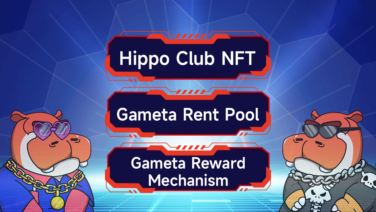 👀Is there anything you don't understand about the following?

📍Hippo Club NFT
📍Gameta Rent Pool
📍Gameta Reward Mechanism

📝Leave ur comment and we'll tweet further explanations...
#NFTs #NFTCommuntiy #Hippoclub