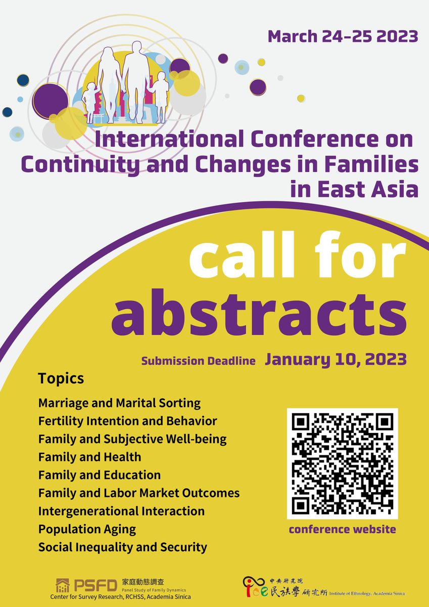CSR_Taiwan's tweet photo. Call for Abstract.  Please submit the abstract by filling out the online submission form before January 10, 2023. 
https://t.co/dZ99LrIFxT

#Family #PanelStudy #PSFD #CNEF #JHPS #KLIPS #household #Survey https://t.co/F0AoazKpvf