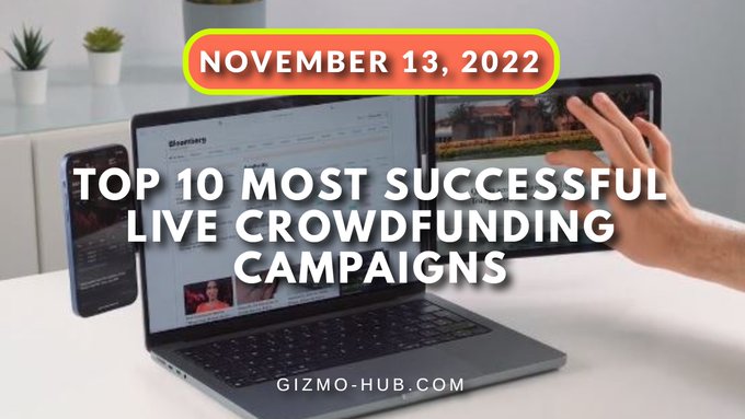 top 10 most successful crowdfunding campaigns nov 2022