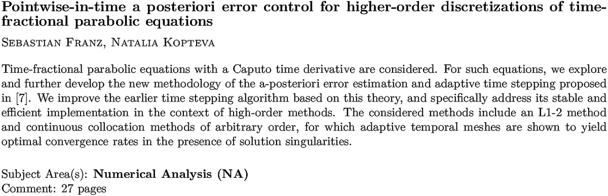 arxiv.org/abs/2211.06272…
S Franz, N Kopteva
Pointwise-in-time a posteriori error control for higher-order
  discretizations of time-fractional parabolic equations