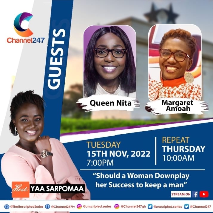 theunscripteds's tweet image. This week on Unscripted Series, We are joined by Queen Nita and Margaret Amoah and THEY WILL DISCUSS whether or not a woman should downplay her success to keep a man. 

This show is being brought to you in partnership with @Channel247Info